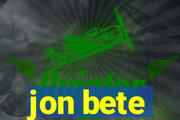 jon bete